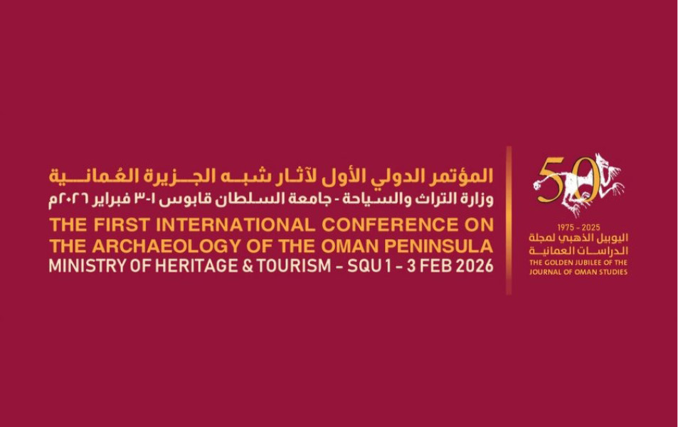 First International Conference on Archaeology of Oman Peninsula set for February 2026